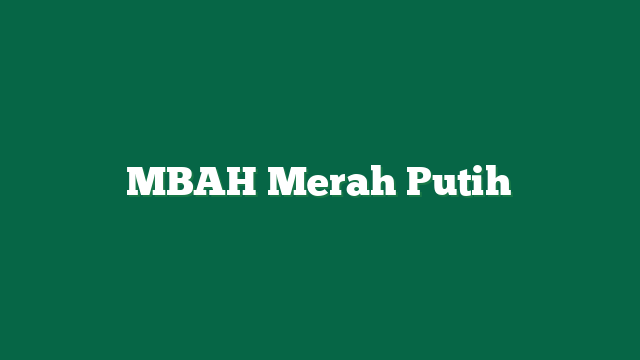 MBAH Merah Putih