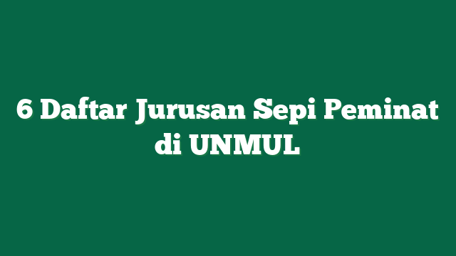 6 Daftar Jurusan Sepi Peminat di UNMUL