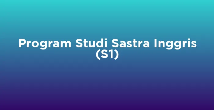 Featured image for Program Studi Sastra Inggris (S1)