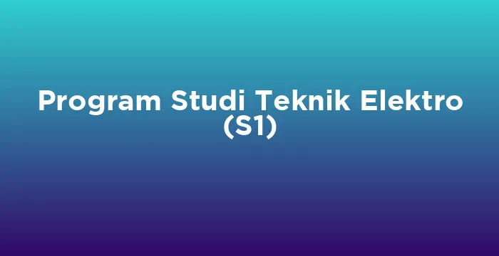 Featured image for Program Studi Teknik Elektro (S1)