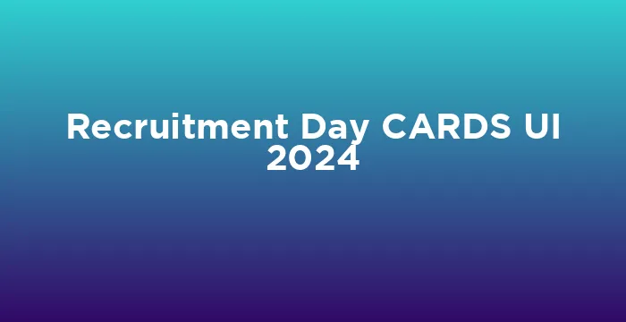 Featured image for Recruitment Day CARDS UI 2024