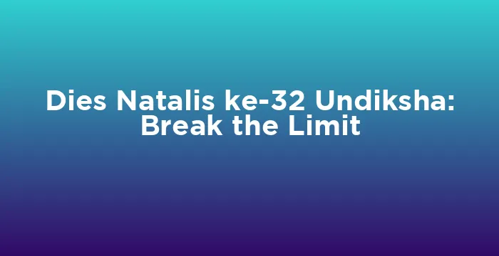 Featured image for Dies Natalis ke-32 Undiksha: Break the Limit